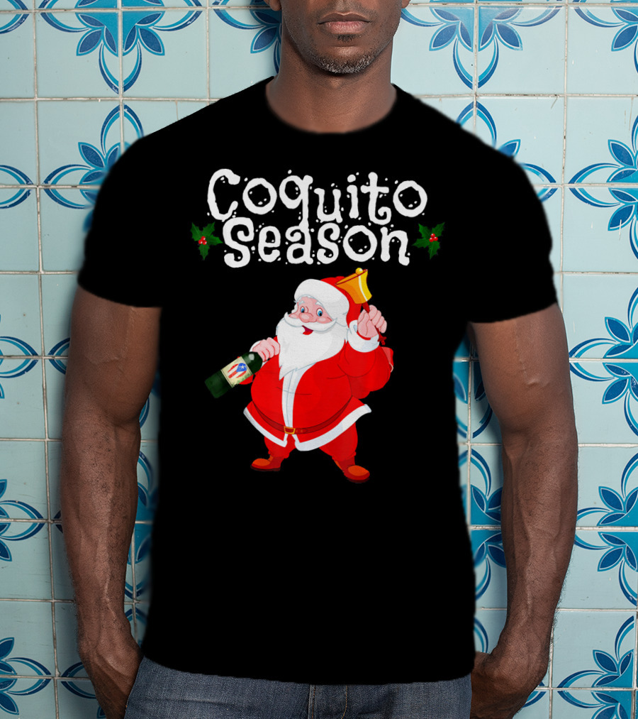 Coquito Season Funny Santa Claus Christmas Puerto Rican T-Shirt