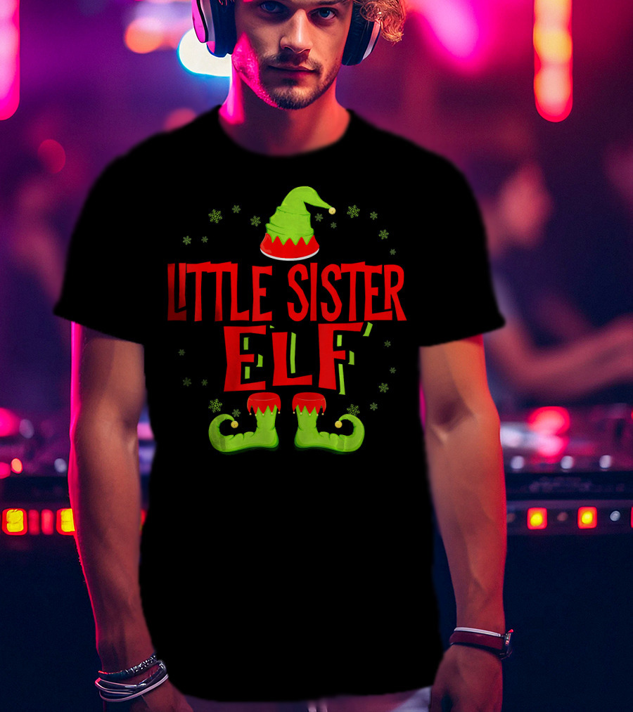 Little Sister Elf Christmas Hat And Shoes T-Shirt