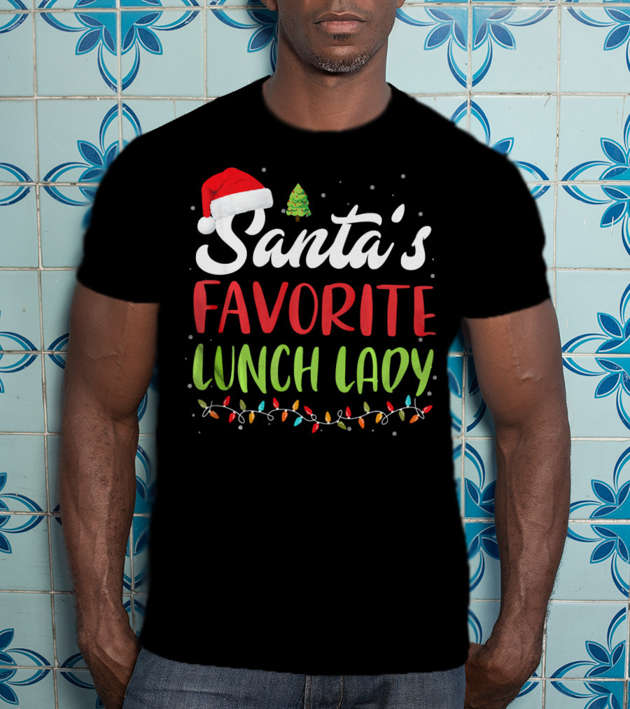 Santa's Favorite Lunch Lady Christmas Lights Santa Hat Tree T-Shirt