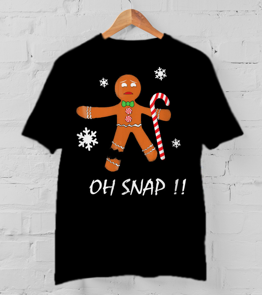 Oh Snap Gingerbread Man Cookie Snowflakes Candy Cane T-Shirt