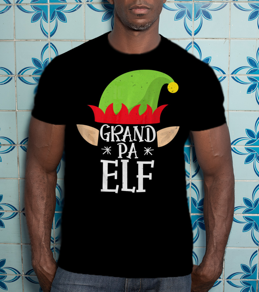 Grandpa Elf Funny Christmas Family Match Holiday Hat And Ears T-Shirt