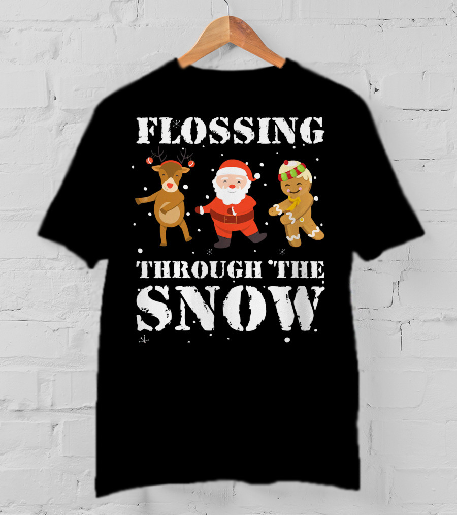 Flossing Through The Snow Santa Reindeer Gingerbread Dancing T-Shirt