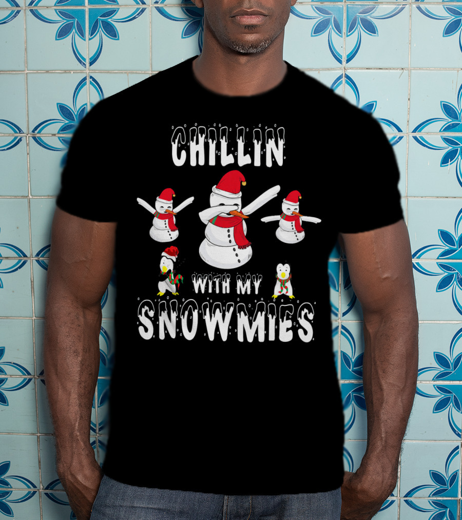 CHILLIN WITH MY SNOWMIES Snowman And Pen Pals T-Shirt
