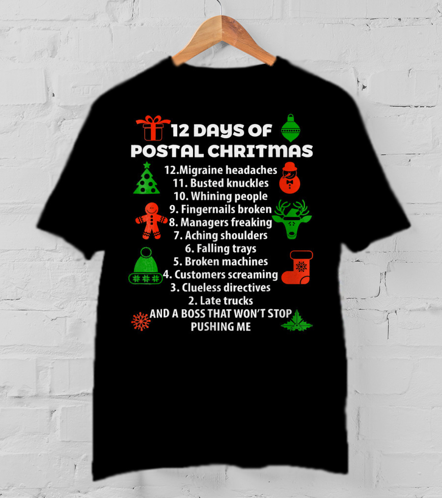 12 Days Of Postal Christmas Funny Holiday Countdown T-Shirt