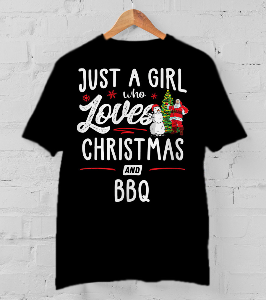 Just A Girl Who Loves Christmas Santa Snowman BBQ T-Shirt