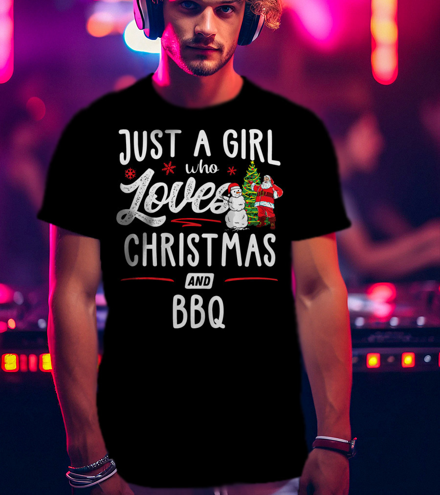 Just A Girl Who Loves Christmas Santa Snowman BBQ T-Shirt