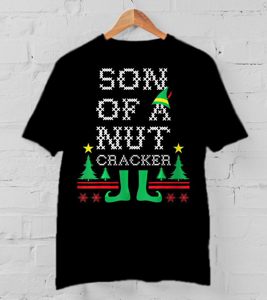Son Of A Nutcracker Ugly Christmas Elf Hat Trees Stars Snowflakes T-Shirt