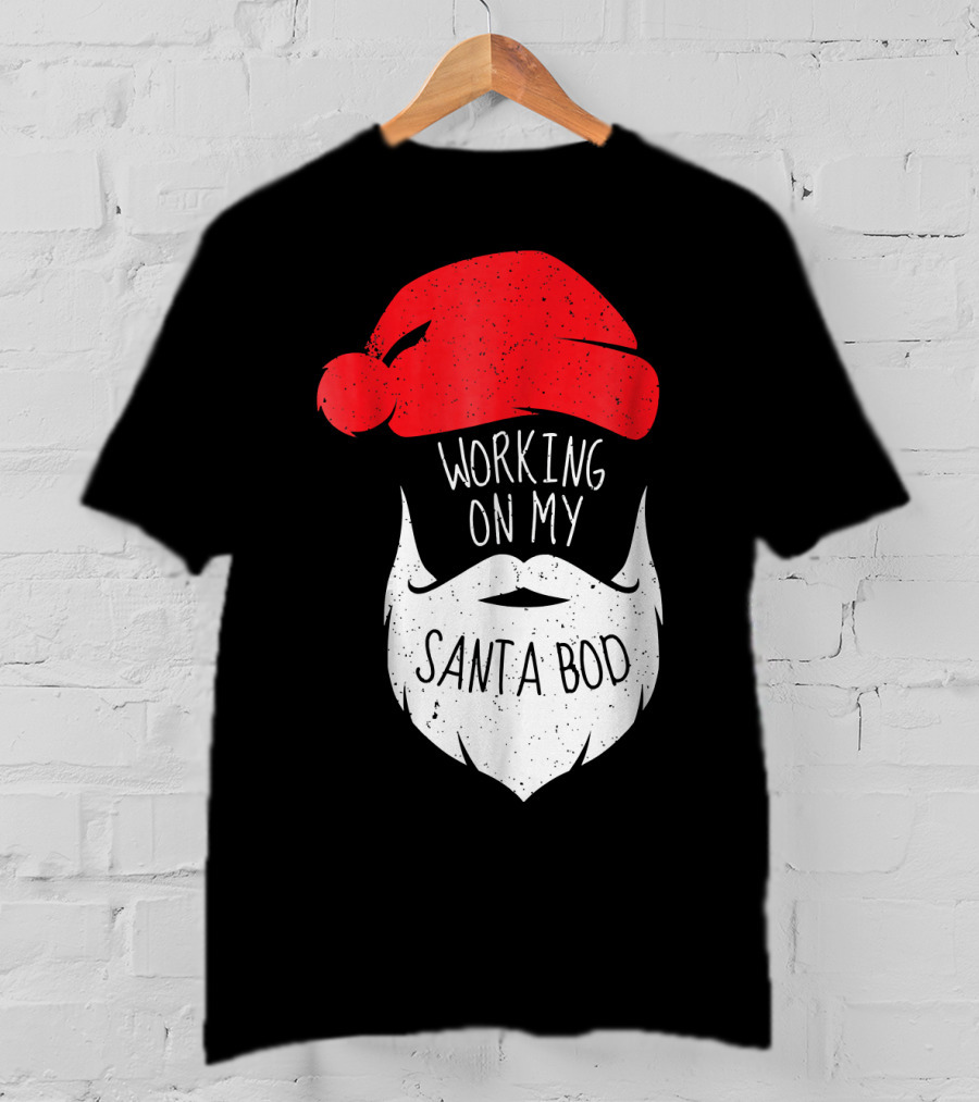Mens Working On My Santa Bod Beard Santa Hat T-Shirt