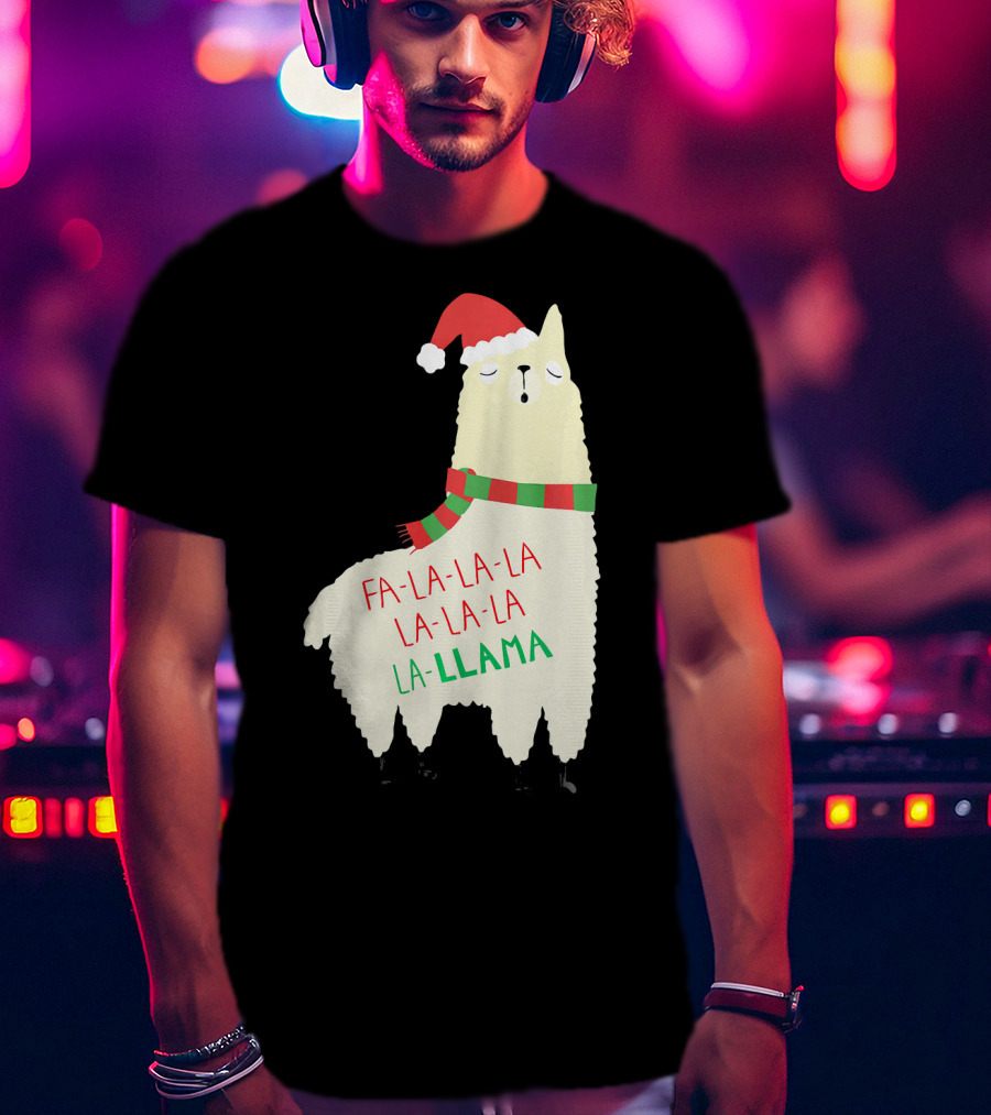 Fa La La La Llama Holiday Llama In Santa Hat And Scarf T-Shirt