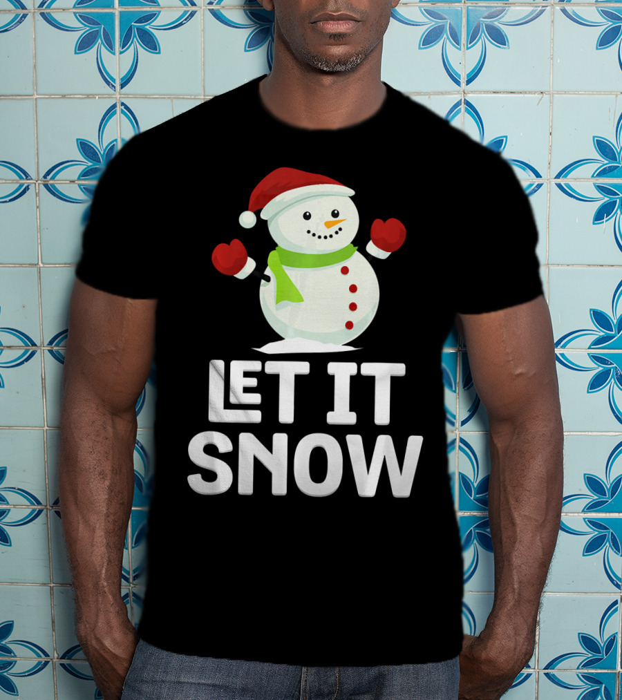 Let It Snow Snowman With Santa Hat And Snowflakes T-Shirt