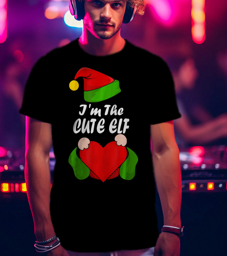 I'm The Cute Elf Red Heart Christmas Hat T-Shirt