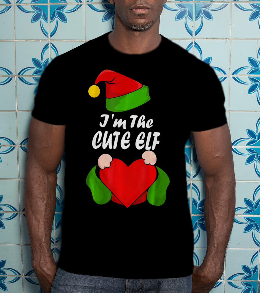 I'm The Cute Elf Red Heart Christmas Hat T-Shirt