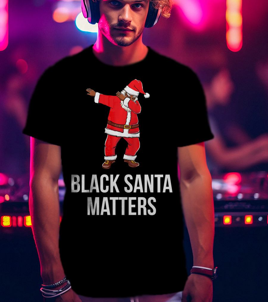 Black Santa Matters Dabbing Santa T-Shirt
