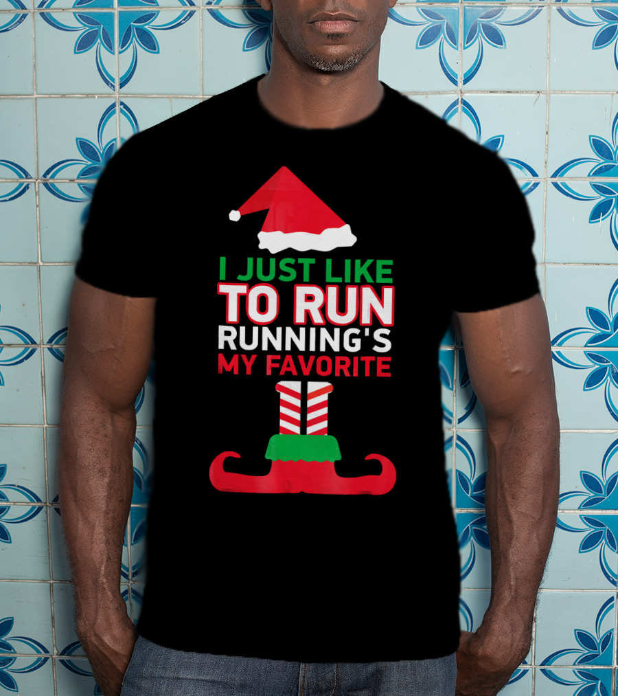 I Just Like To Run Running's My Favorite Santa Hat And Elf Shoes T-Shirt