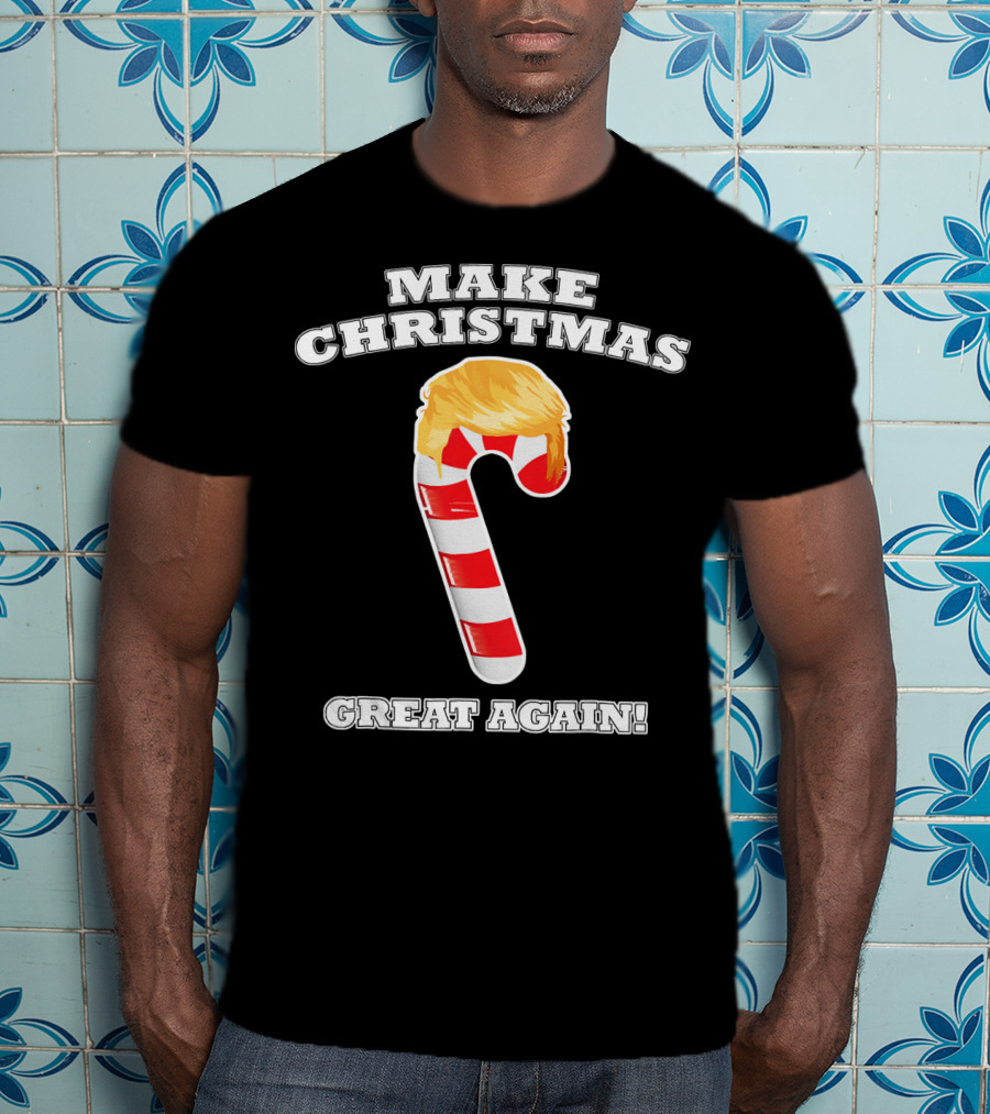 Make Christmas Great Again Candy Cane Holiday T-Shirt