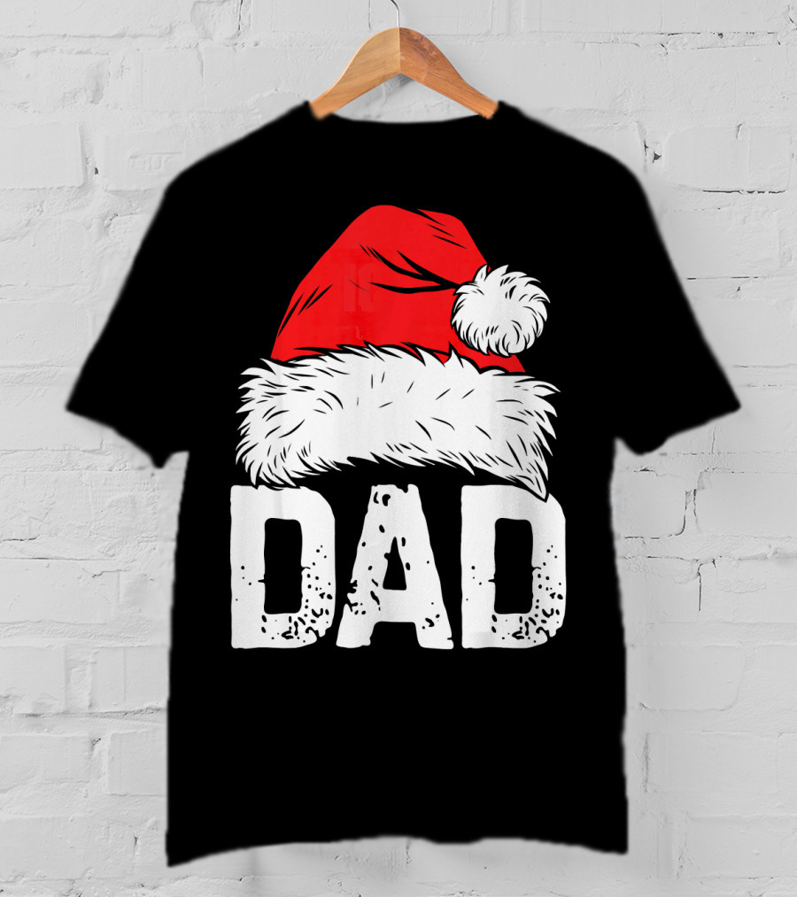Dad Santa Hat Christmas Family Match T-Shirt