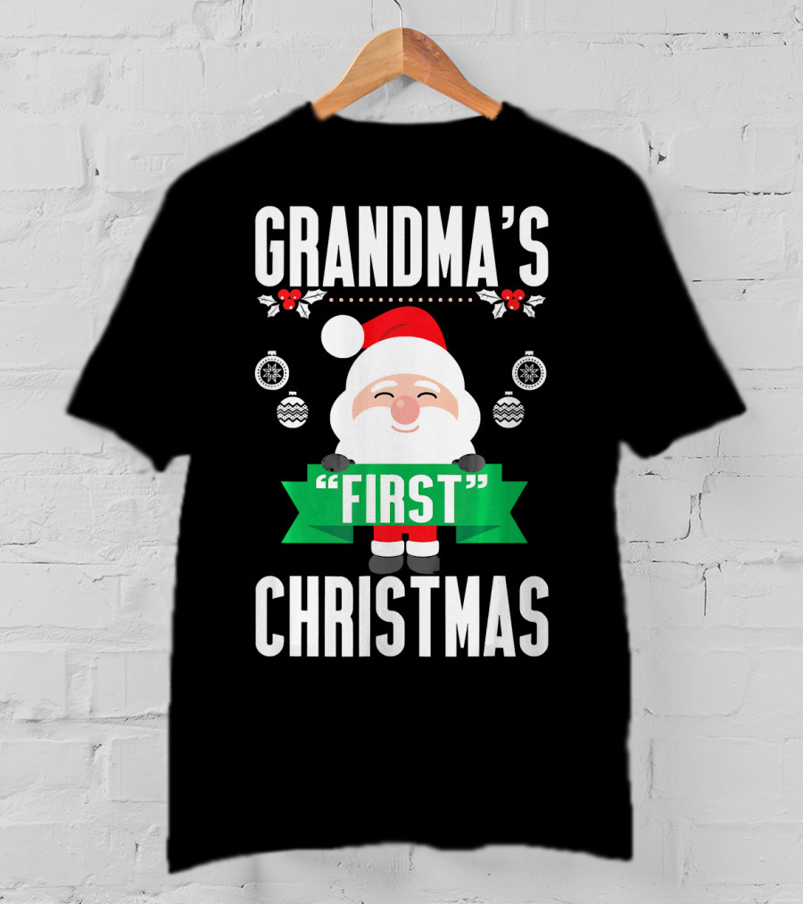 Grandma's First Christmas Santa Holiday Humor T-Shirt