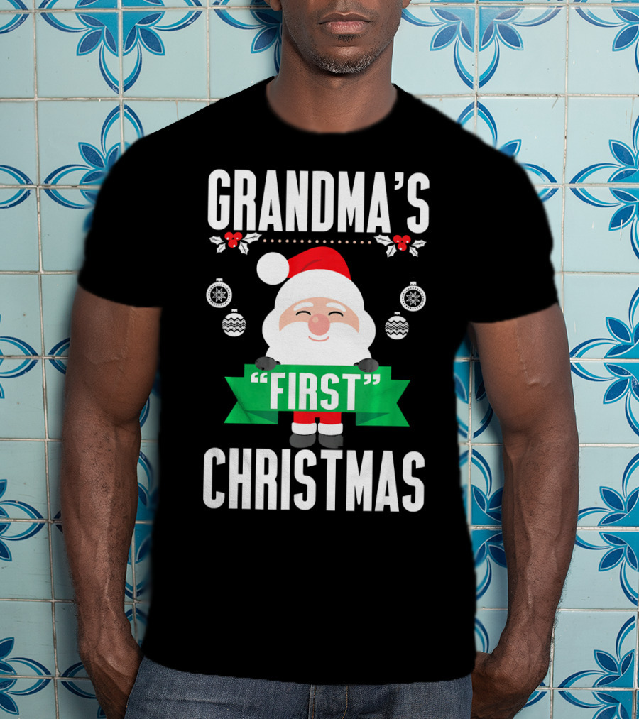 Grandma's First Christmas Santa Holiday Humor T-Shirt