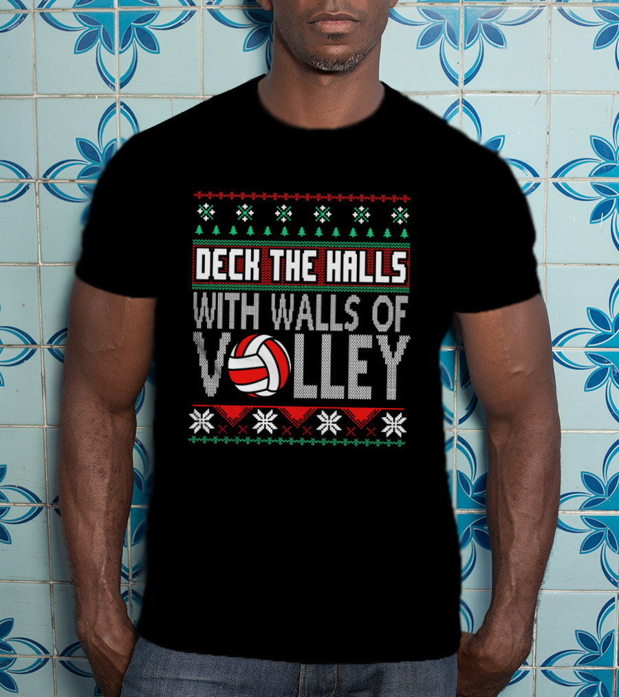 Deck The Halls With Walls Of Volley Volleyball Christmas T-Shirt
