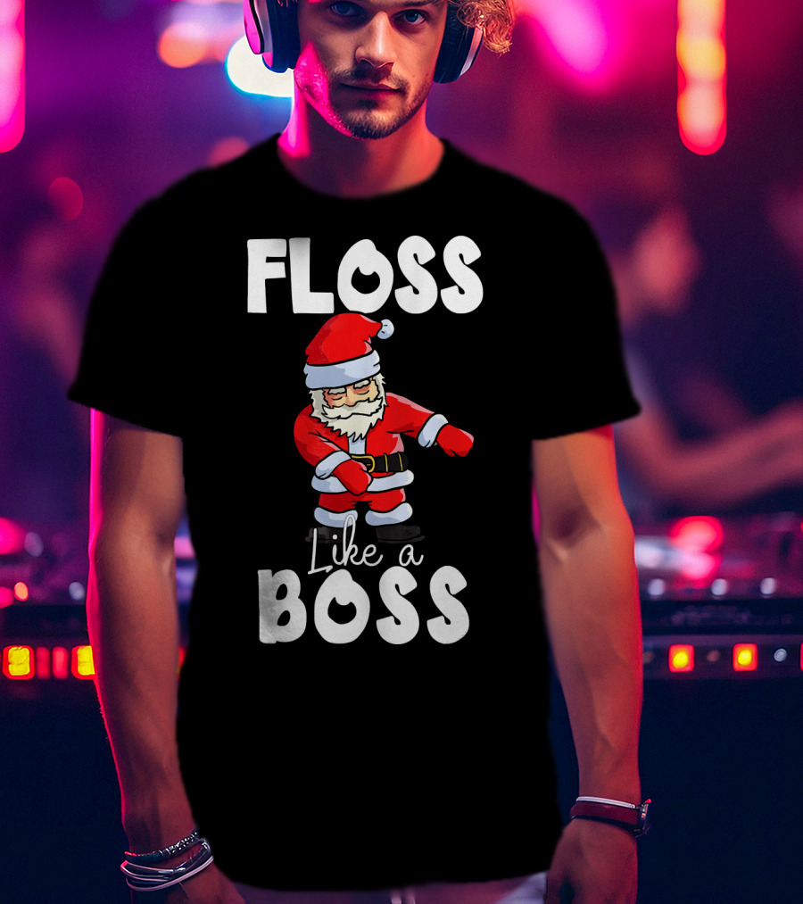 Floss Like A Boss Santa T-Shirt