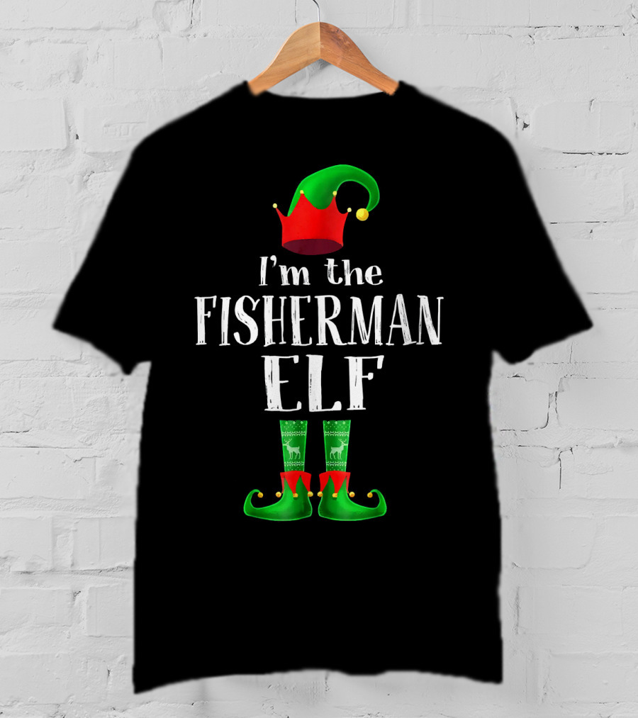 I'm The Fisherman Elf Matching Family Pajama Holiday T-Shirt