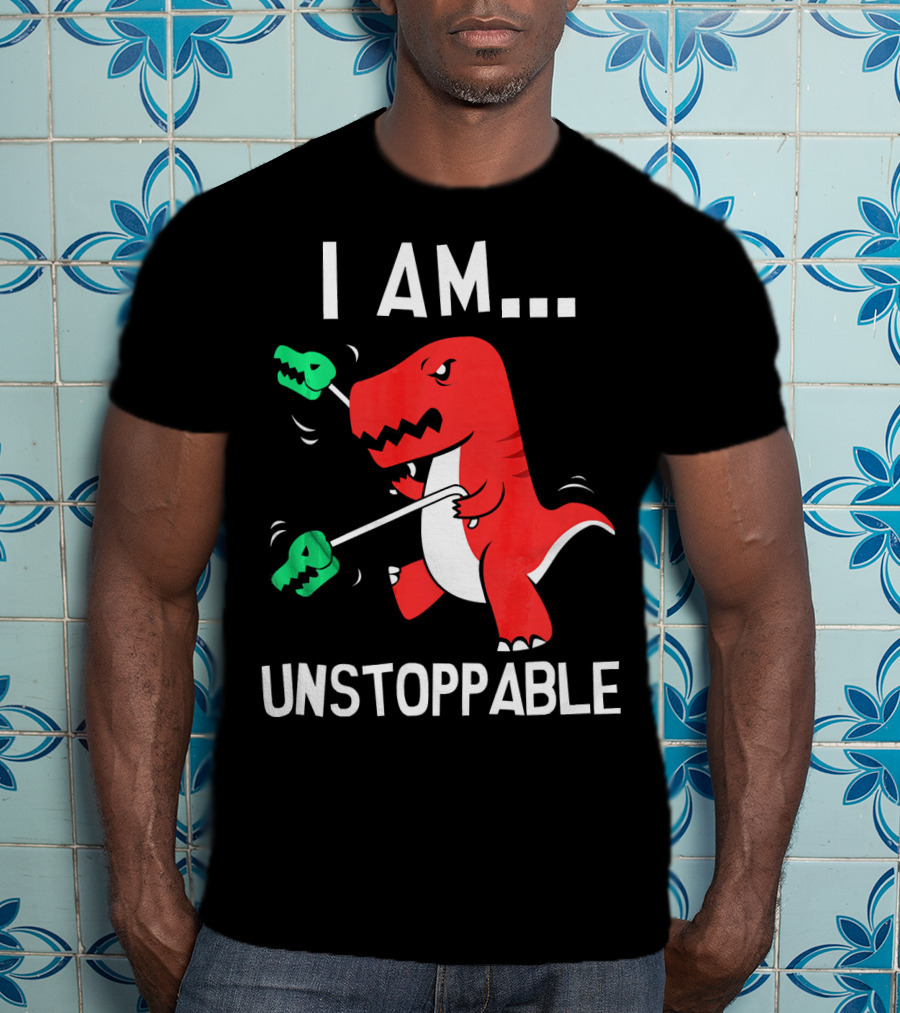 I Am Unstoppable Dinosaur T-Rex With Grabbers T-Shirt