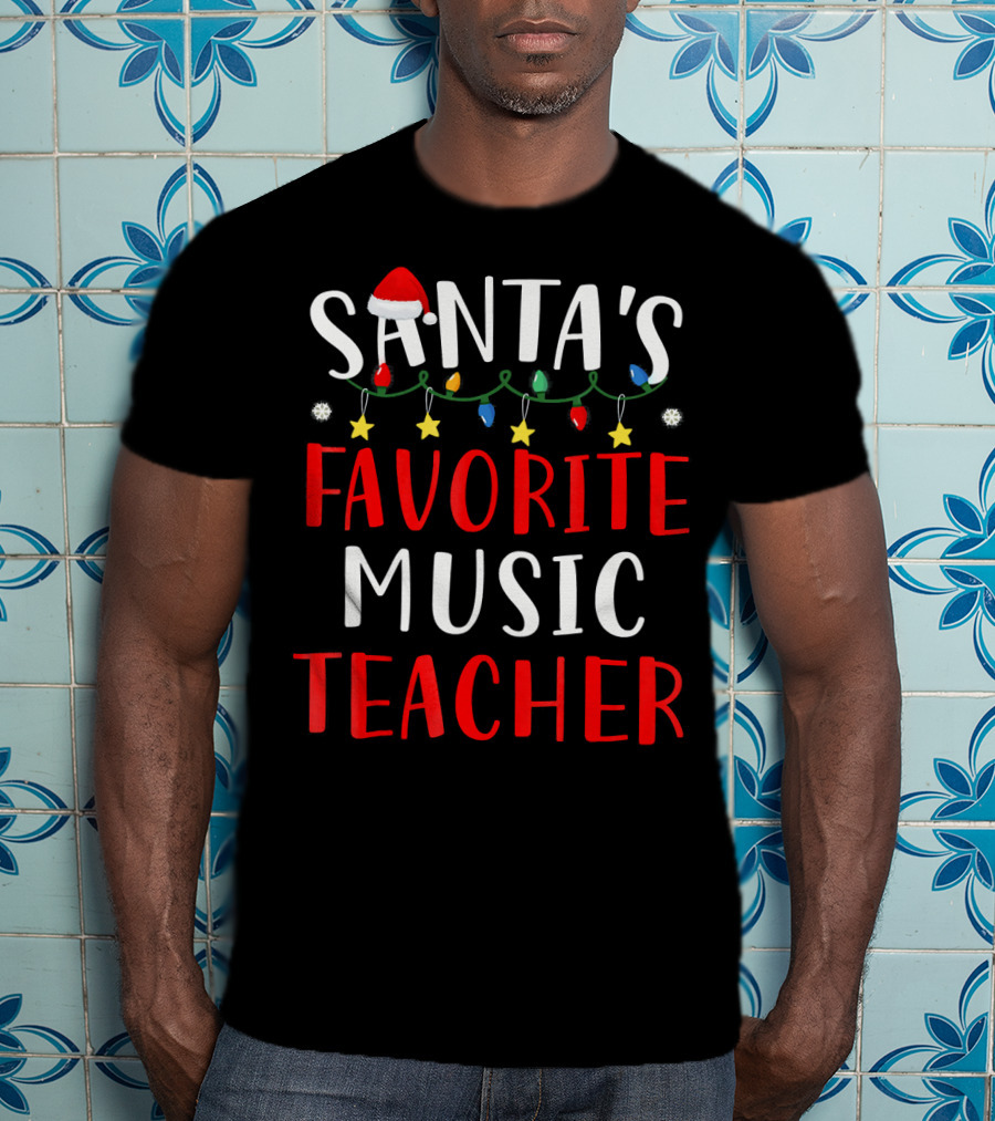 Santa's Favorite Music Teacher Holiday Lights And Stars T-Shirt