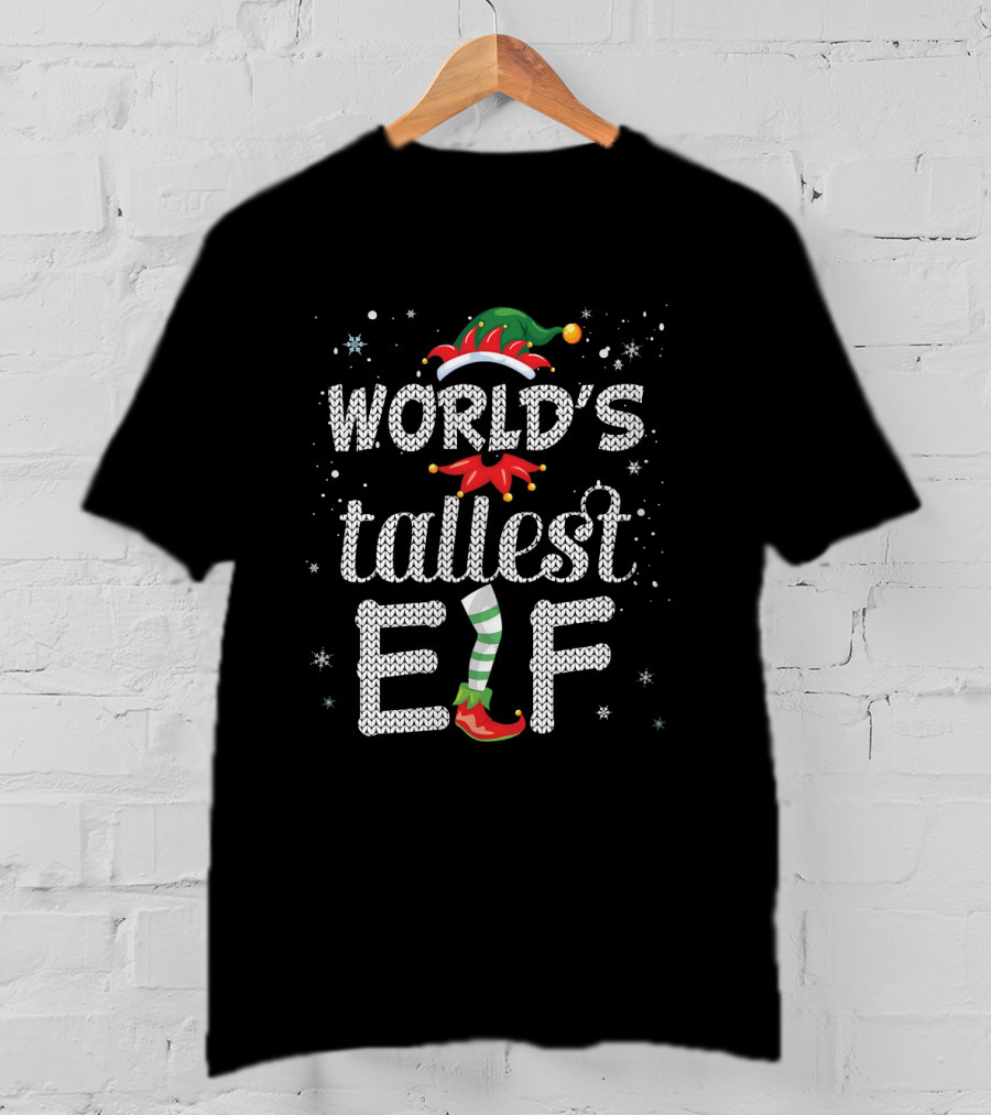 World's Tallest Elf Ugly Christmas T-Shirt