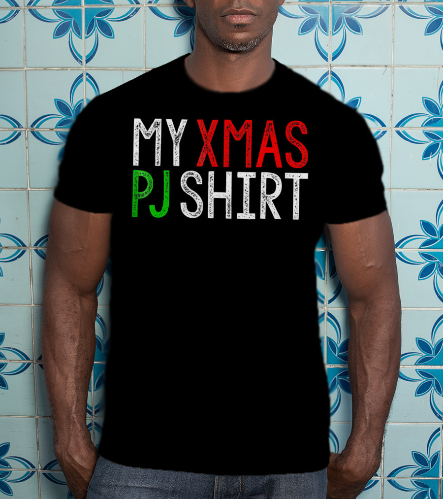 MY XMAS PJ T-Shirt