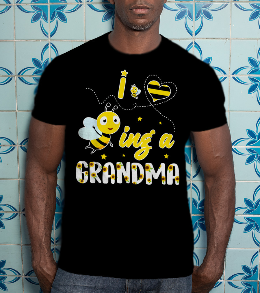 I Love Being A Great Grandma Bee-Themed Funny Family T-Shirt