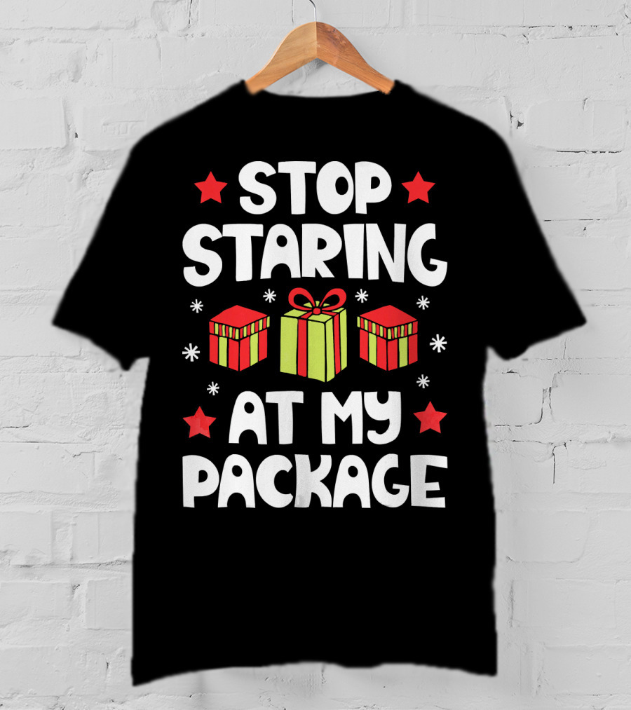 Stop Staring At My Package Christmas Gift Box Design With Stars And Snowflakes T-Shirt