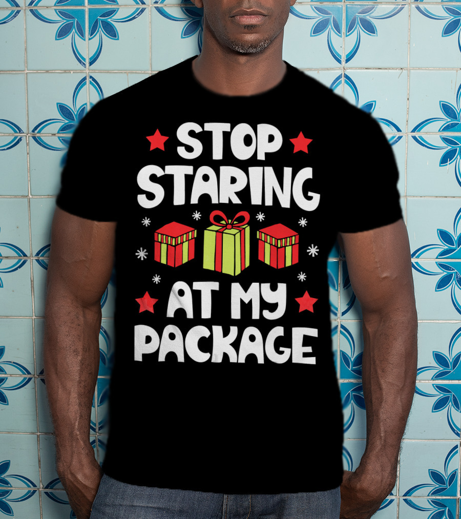 Stop Staring At My Package Christmas Gift Box Design With Stars And Snowflakes T-Shirt