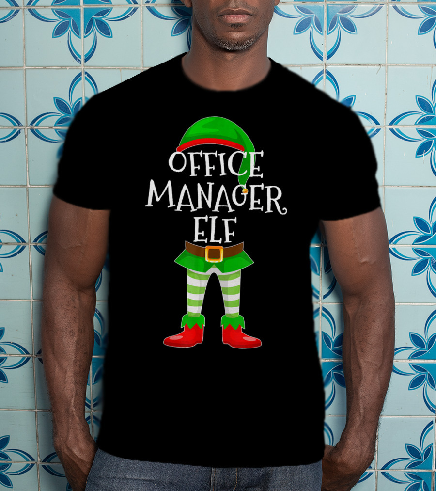 Office Manager Elf Matching Family Christmas T-Shirt
