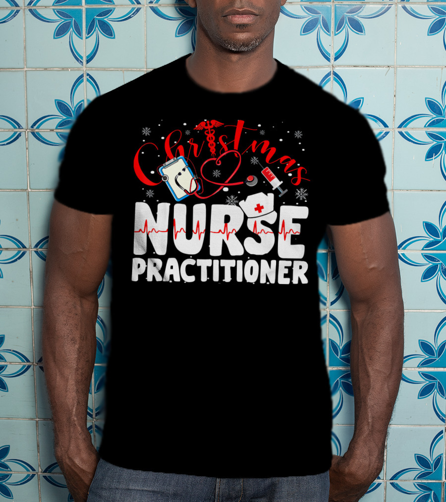 Christmas Nurse Practitioner Funny Nurse Clipboard Syringe Snowflakes T-Shirt