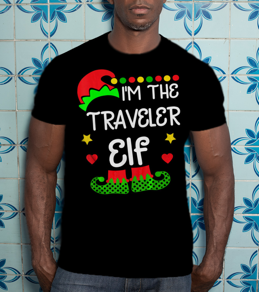 I'm The Traveler Elf Elf Hat Boots Holiday Hearts Stars T-Shirt