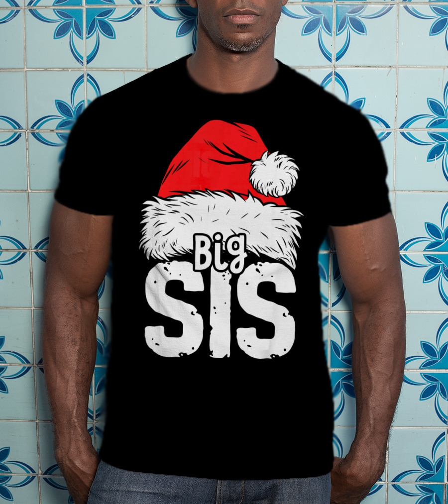 Big Sis Christmas Santa Hat Family T-Shirt