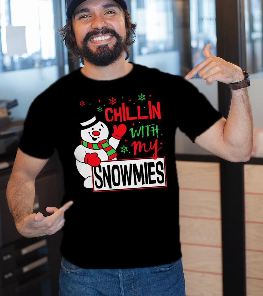 Chillin With My Snowmies Snowman Christmas In July T-Shirt