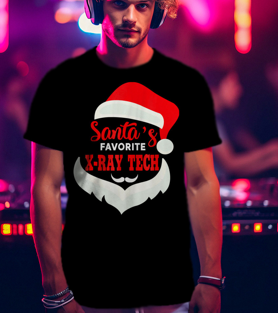 Santa's Favorite X-Ray Tech Christmas Santa Hat And Beard T-Shirt