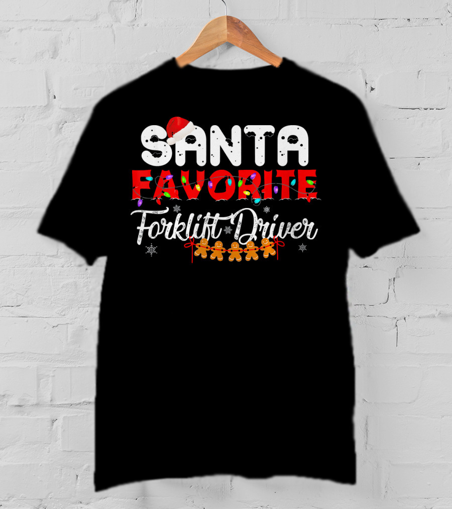 Santas Favorite Forklift Driver Christmas Gingerbread Lights T-Shirt