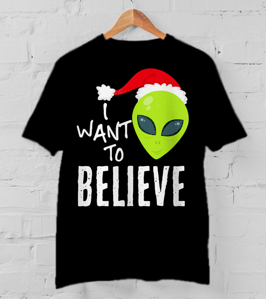 I Want To Believe Alien Santa Hat Christmas UFO T-Shirt