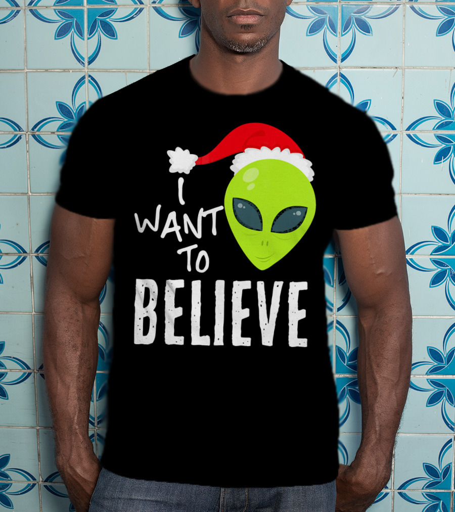 I Want To Believe Alien Santa Hat Christmas UFO T-Shirt