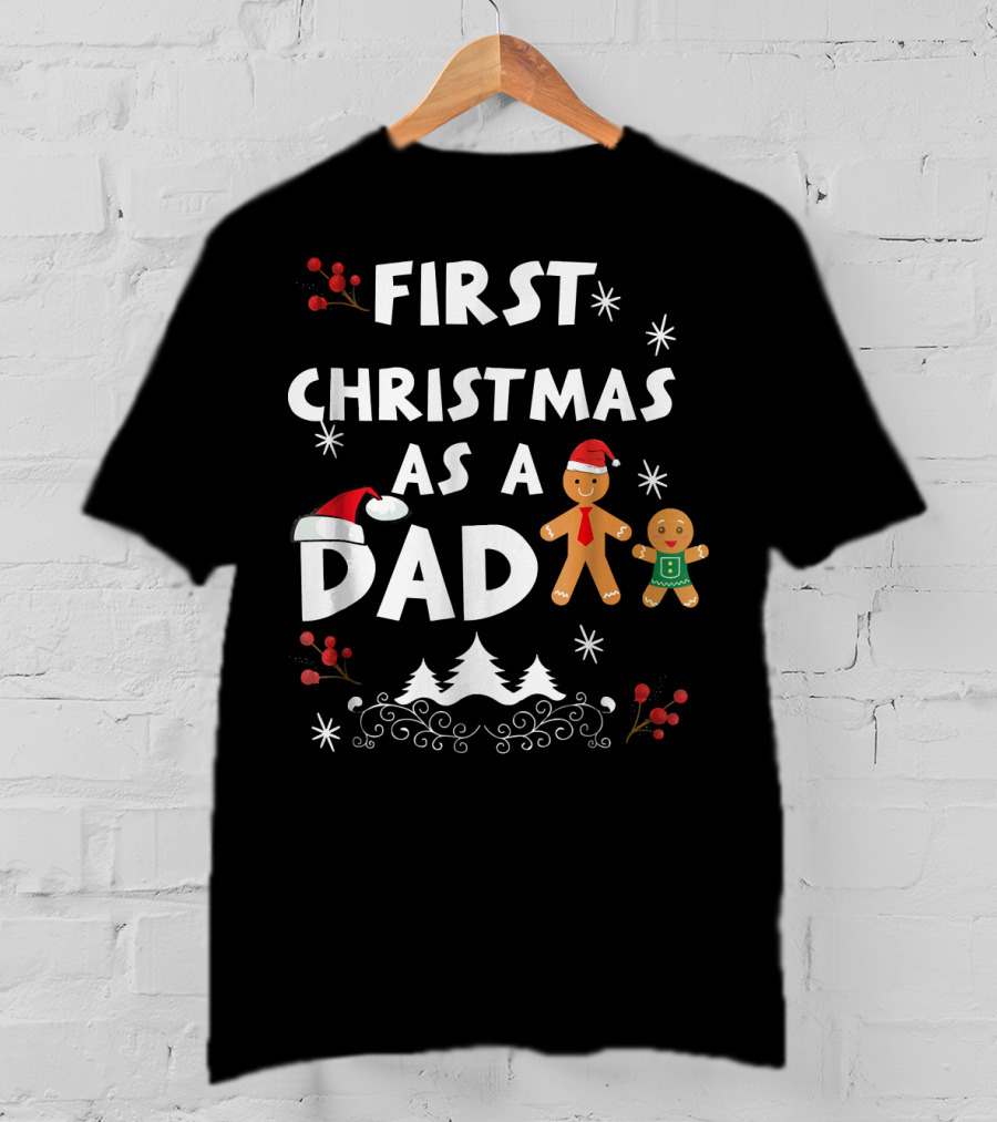 First Christmas As A Dad Gingerbread Snowflakes Holiday Scene T-Shirt