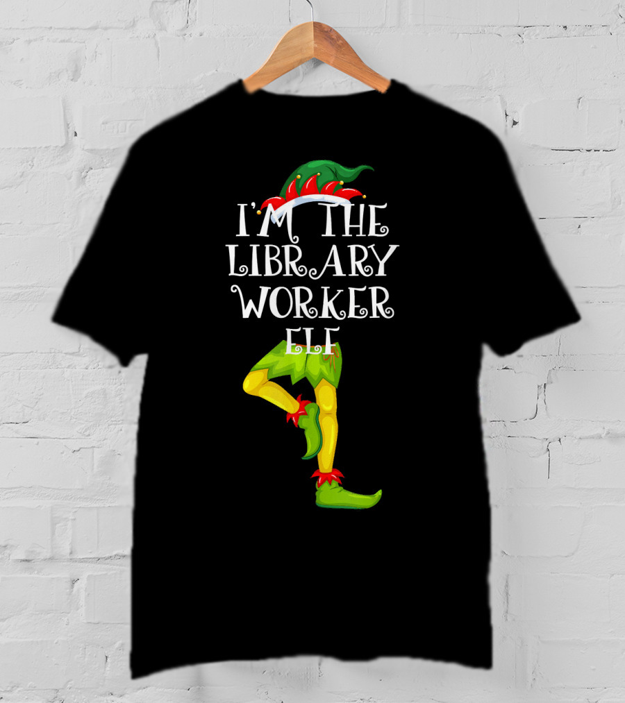 I'm The Library Worker Elf Family Matching T-Shirt