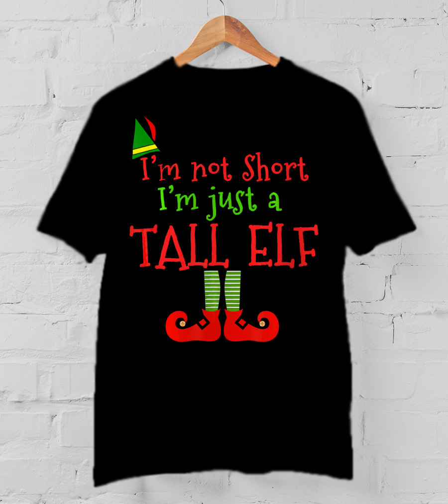 I'm Not Short I'm Just A Tall Elf With Striped Socks And Pointy Shoes T-Shirt