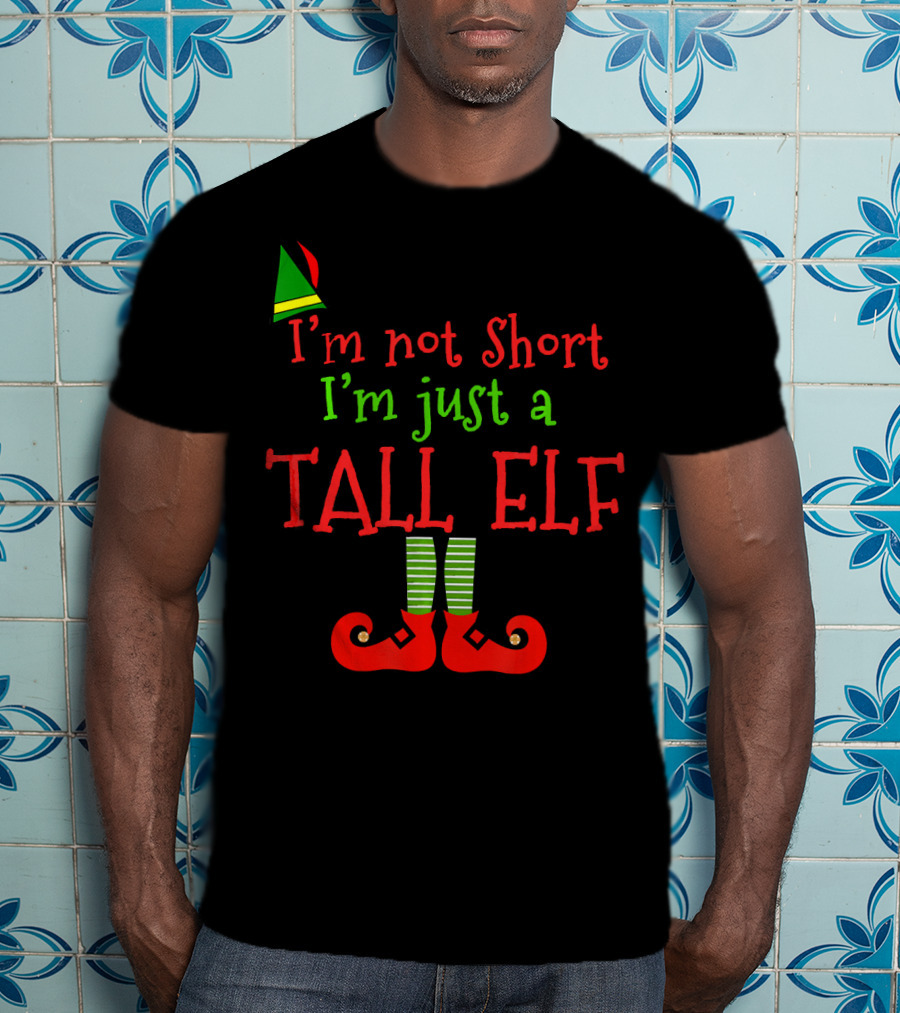 I'm Not Short I'm Just A Tall Elf With Striped Socks And Pointy Shoes T-Shirt