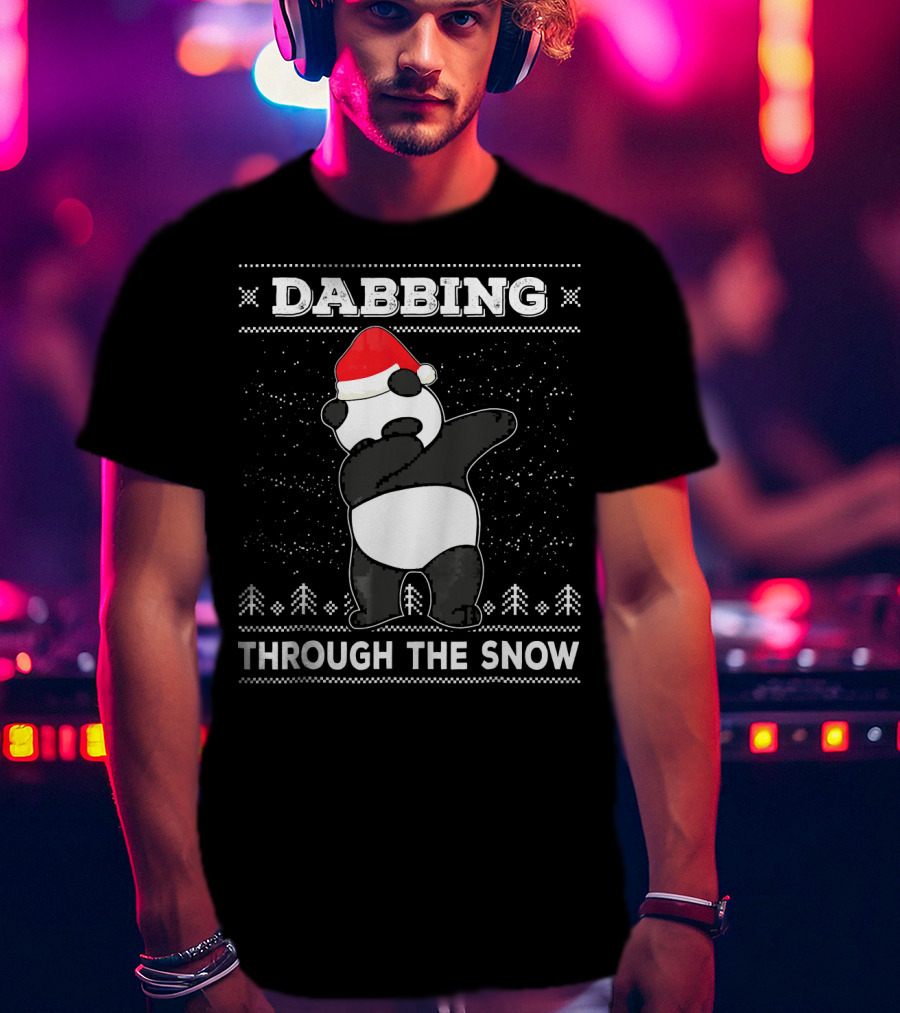 Dabbing Panda Through The Snow Ugly Christmas T-Shirt