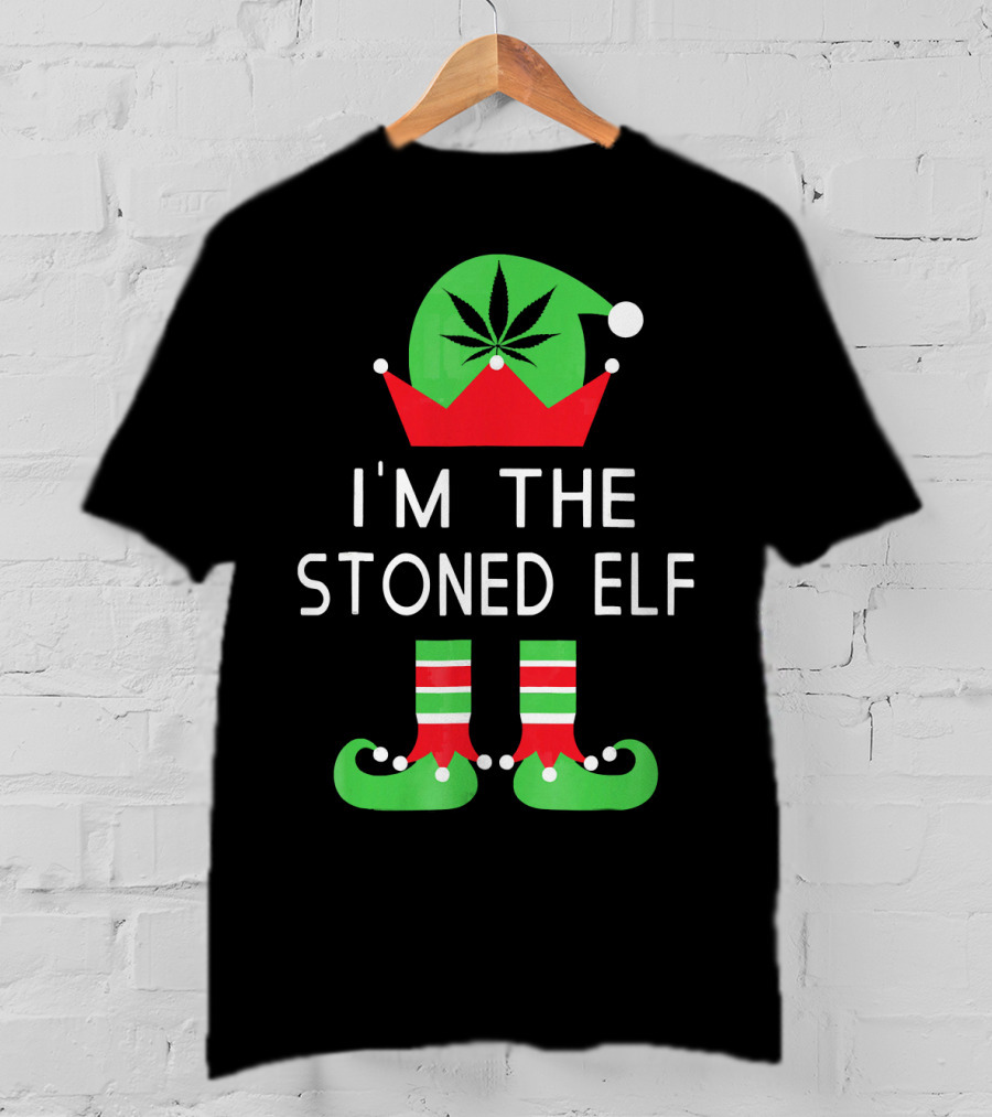 I'm The Stoned Elf Funny Marijuana Christmas Cannabis Hat And Boots T-Shirt