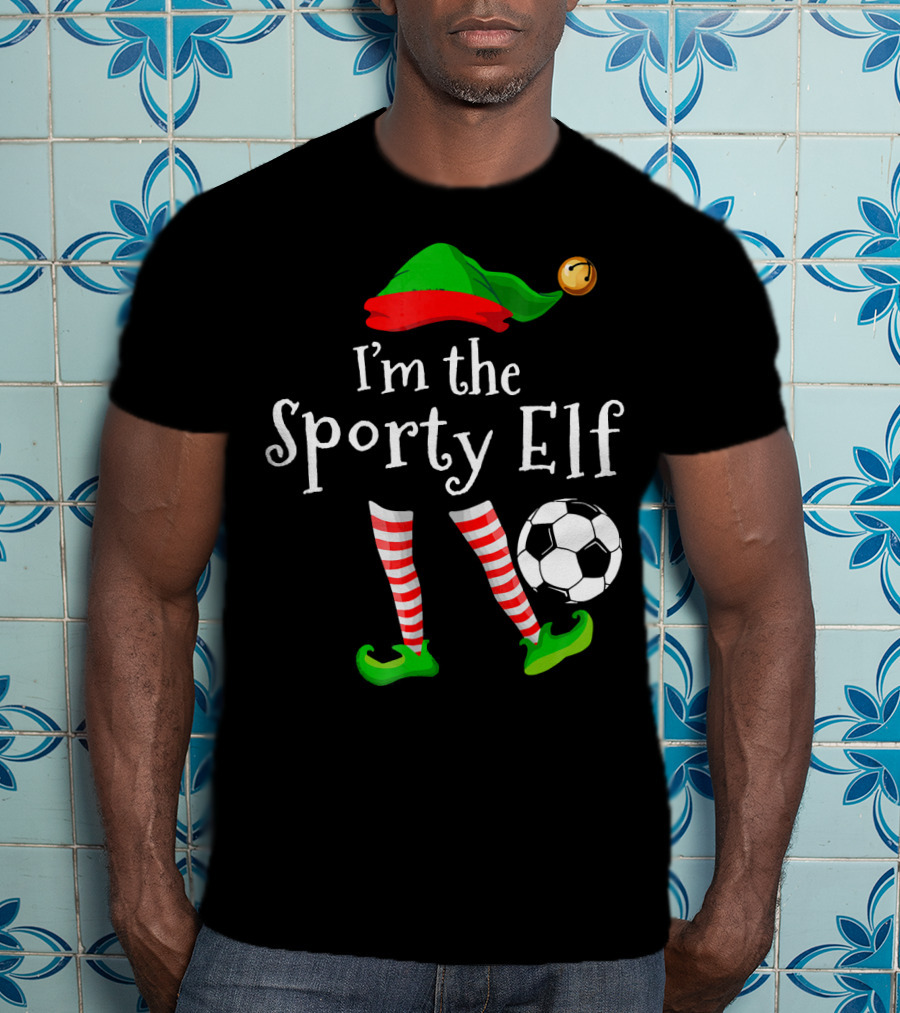 I'm The Sporty Elf Soccer Player Festive Holiday Striped Socks And Green Shoes With Soccer Ball T-Shirt