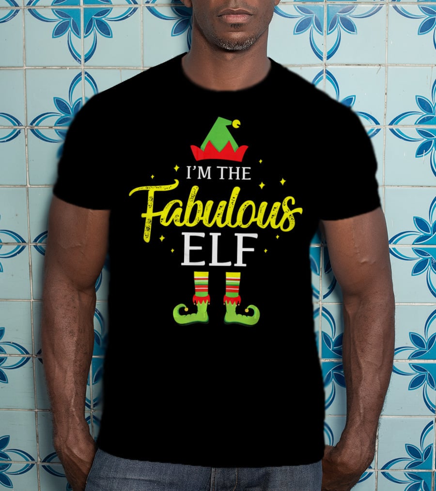 I'm The Fabulous Elf Matching Family Group Christmas Pajama Top T-Shirt
