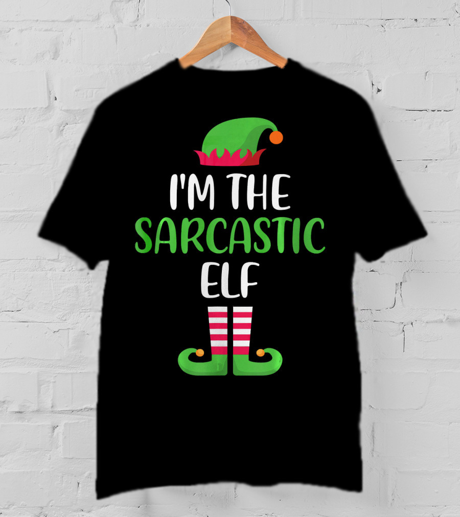I'm The Sarcastic Elf With Green Hat And Striped Shoes T-Shirt